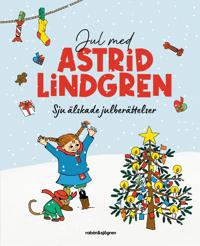 Bokomslag för Jul med Astrid Lindgren : Sju älskade julberättelser