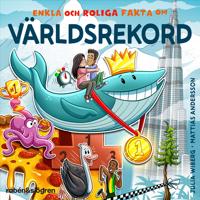 Bokomslag för "Enkla och roliga fakta om världsrekord"
