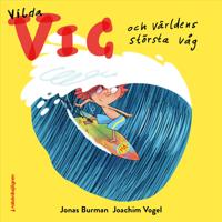 Kirjan kansi "Vilda Vic och världens största våg"