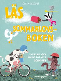 Bokomslag för Läs Sommarlovsboken : pysselkul och läsning för hela sommaren
