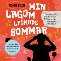Min lagom lyckade sommar
