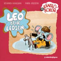 Lilla känsloboken. Leo blir ledsen