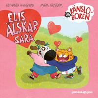 Lilla känsloboken. Elis älskar Sara