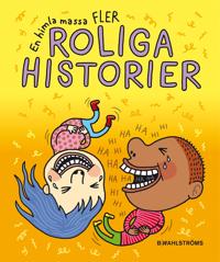 En himla massa fler roliga historier