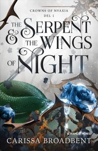 Bokomslag för The Serpent & the Wings of Night (svensk utgåva)