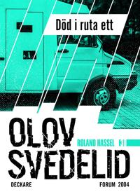 Död i ruta ett : En Roland Hassel-thriller
