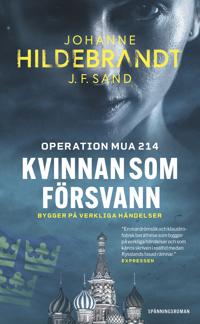 Bokomslag för "Kvinnan som försvann : Operation MUA 214"