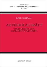 Aktiebolagsrätt : fördjupning och komparativ belysning