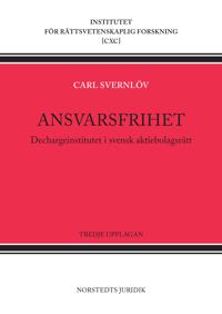 Ansvarsfrihet : dechargeinstitutet i svensk aktiebolagsrätt