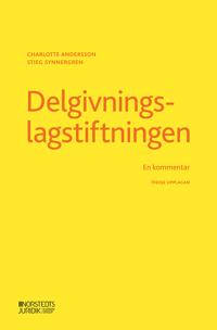 Delgivningslagstiftningen : en kommentar