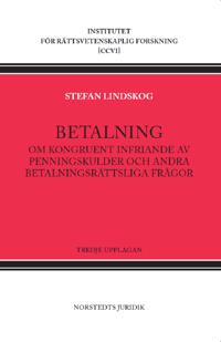 Betalning : om kongruent infriande av penningskulder och andra betalningsrättsliga frågor