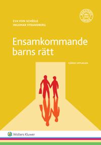 Ensamkommande barns rätt : en vägledning för den gode mannen, kommunen m fl.