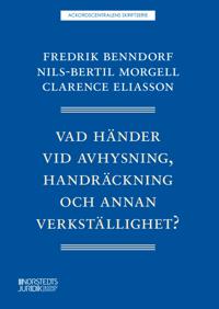 Vad händer vid avhysning, handräckning och annan verkställighet?