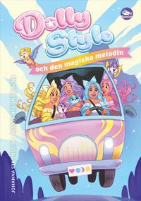 Bokomslag för SIGNERAD Dolly Style och den magiska melodin