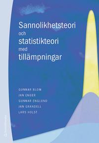 Sannolikhetsteori och statistikteori med tillämpningar - Bok C