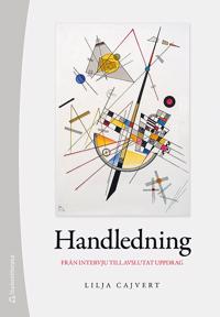 Handledning : från intervju till avslutat uppdrag