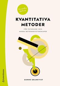 En andra bok om kvantitativa metoder : för psykologi och andra beteendevetenskaper