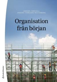 Organisation från början