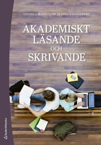Bokomslag för Akademiskt läsande och skrivande