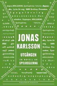 Utgången: En novell ur Spelreglerna