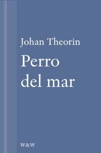 Perro del mar: En novell ur På stort alvar