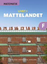 Matematik Livet i Mattelandet Grundbok F