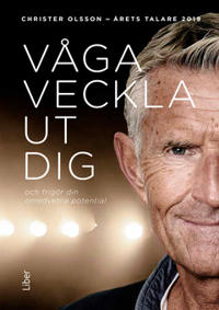 Våga veckla ut dig : och frigör din omedvetna potential