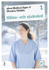 Hälso- och sjukvård 1 Fakta och uppgifter