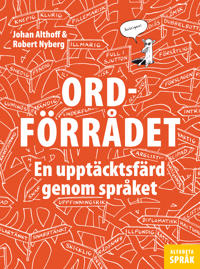 Ordförrådet : en upptäcktsfärd genom språket