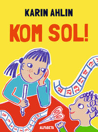 Kom sol!