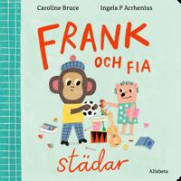 Frank och Fia städar
