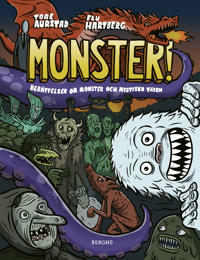 Monster! : berättelser om monster och mystiska väsen