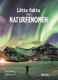 Lätta fakta om naturfenomen