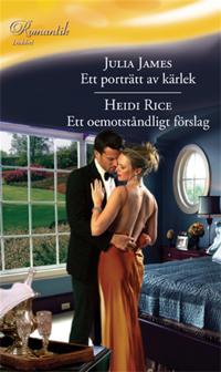 Ett porträtt av kärlek / Ett oemotståndligt förslag