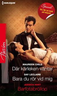 Där kärleken väntar / Bara du rör vid mig