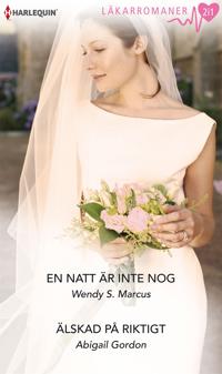 En natt är inte nog / Älskad på riktigt
