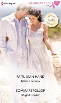 På tu man hand / Sommarbröllop