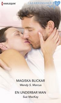 Magiska blickar / En underbar man