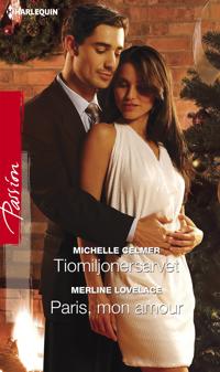 Tiomiljonersarvet / Paris, mon amour