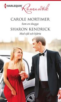Som en skugga/Med själ och hjärta