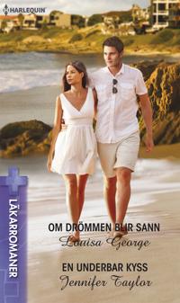 Om drömmen blir sann / En underbar kyss