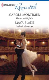 Dansa, mitt hjärta / Åtrå och diamanter