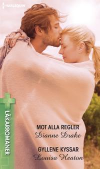 Mot alla regler / Gyllene kyssar