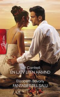 En ljuv liten hämnd/Fantasier till salu
