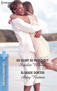 En glimt av paradiset / Älskade doktor