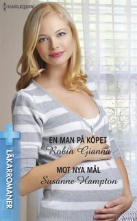 En man på köpet / Mot nya mål