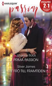 Prima passion / Ett frö till framtiden