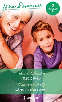 I trygg famn / Känslor för Carrie