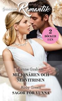 Miljonären och servitrisen / Sagor för vuxna