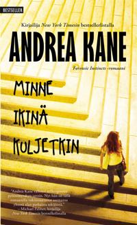 Minne ikinä kuljetkin